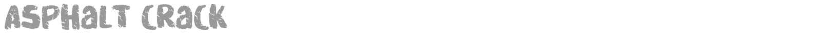 Asphalt crack font preview